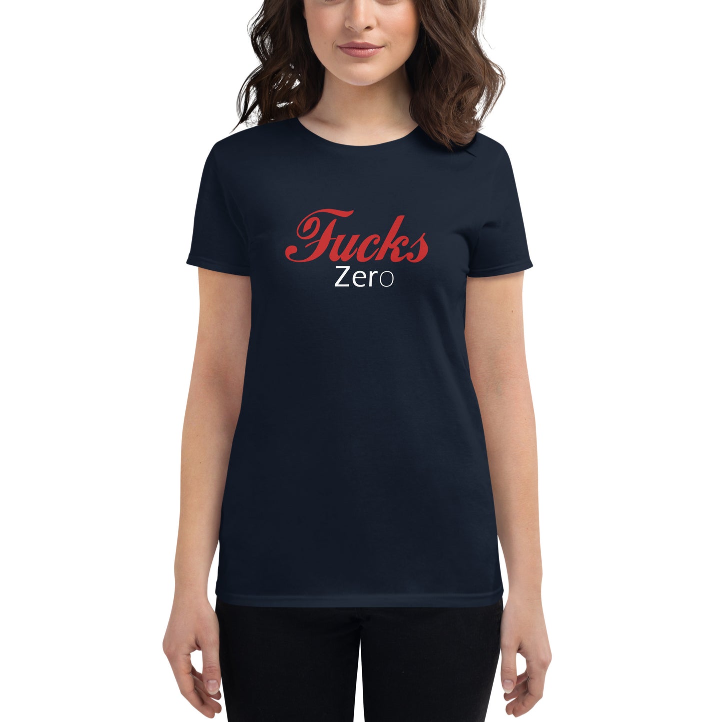 Zero Fucks Women's short sleeve t-shirt